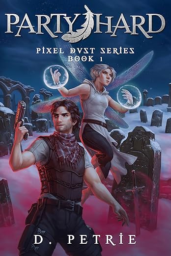 Party Hard (Pixel Dust Book 1)      Kindle Edition