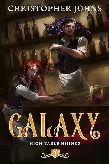 Galaxy: A GameLit Urban Fantasy (High Table Hijinks Book 1)      Kindle Edition