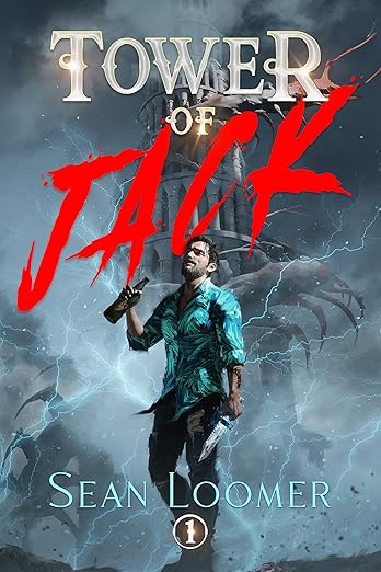 Tower of Jack: A LitRPG Adventure      Kindle Edition