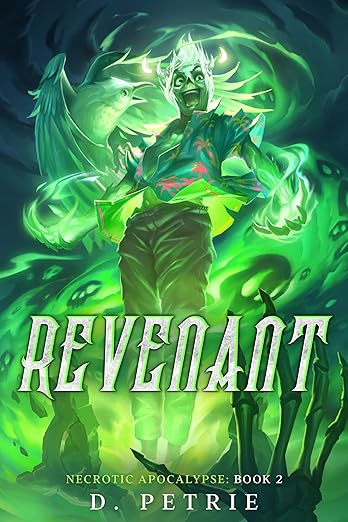 Revenant: A Zombie Apocalypse LitRPG (Necrotic Apocalypse Book 2)      Kindle Edition
