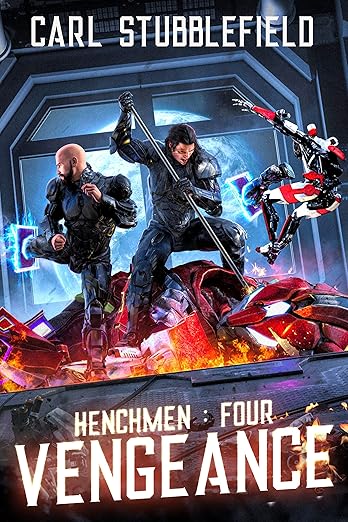 Vengeance: A Superhero LitRPG Adventure (Henchman Book 4)      Kindle Edition