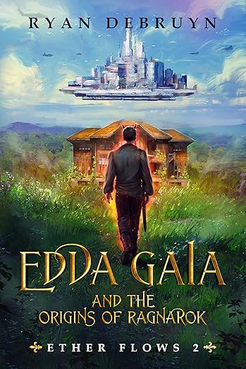 Edda Gaia and the Origins of Ragnarok: An Ether Collapse Series (Ether Flows Book 2)      Kindle Edition